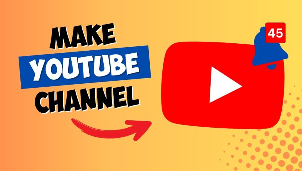 How to Start Your YouTube Channel: A Step-by-Step Guide